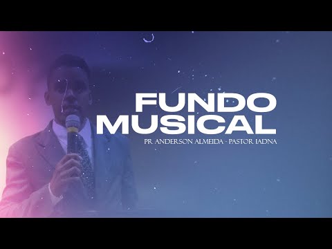 FUNDO MUSICAL PENTECOSTAL | Pr Anderson Almeida