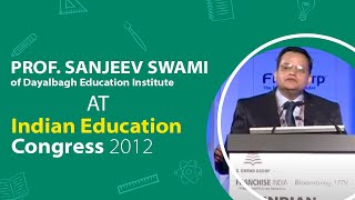 Prof. Sanjeev Swami of Dayalbagh Education Institute at Indian Education Congress 2012  image