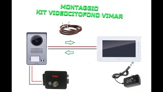 Vimar K40910 Kit Videocitofono Monofamiliare (MONTAGGIO)