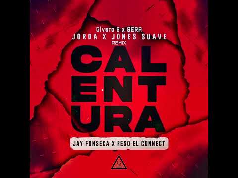 Jorda & Jones Suave - Calentura (ft. Jay Fonseca, Peso El Connect) (Givaro B & SERA)