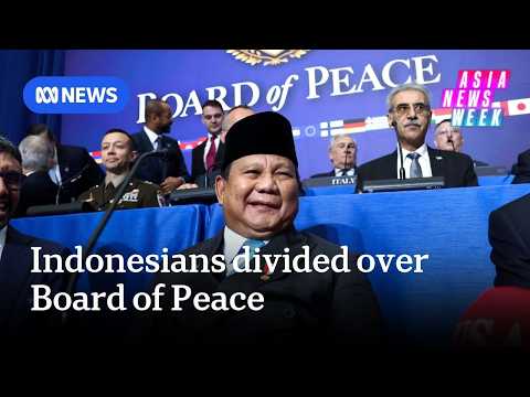 Can Indonesia afford to join Trump's Board of Peace for $1 billion USD? | Asia News Week | ABC NEWS