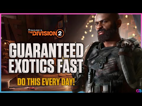 GUARANTEED EXOTICS FAST! The Division 2: Best Way To Farm Exotics On ANY DIFFICULTY! Farm These NOW!