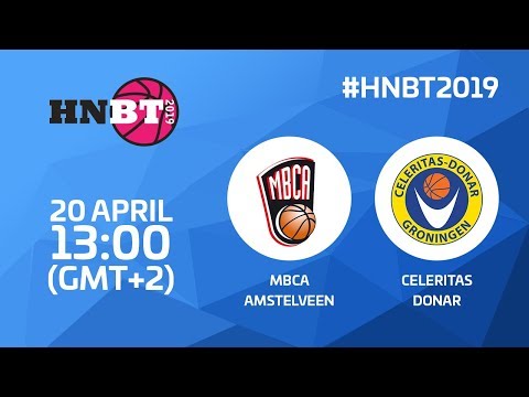 LIVE 🔴 - MBCA Amstelveen v Celeritas-Donar - HNBT 2019