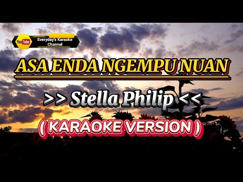 Asa Enda Ngempu Nuan - Stella Philip ( Karaoke Version )