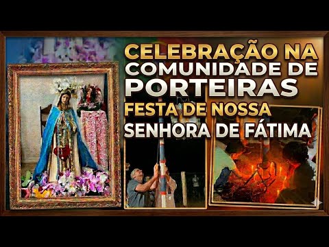 Festa de Nossa Senhora de Fátima em comunidade de Porteiras Município de Santana de Pirapama MG