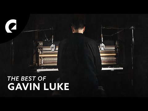 Best of Gavin Luke (1 Hour of Beautiful & Relaxing Piano)