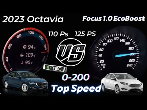 Top Speed-Skoda Octavia 2023 1.0 E-TEC 110 Hp VS Ford Focus mk3 1.0 Ecoboost 125 Hp 0-200 Speed Test