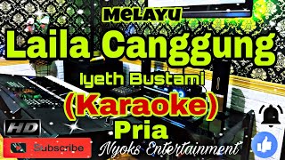 Download lagu LAILA CANGGUNG - Iyeth Bustami (KARAOKE) Melayu || Nada Pria DIS=DO mp3 Download lagu LAILA CANGGUNG - Iyeth Bustami (KARAOKE) Melayu || Nada Pria DIS=DO mp3
