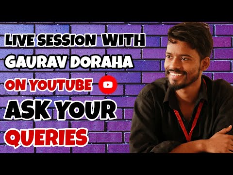 LIVE SESSION WITH GAURAV DORAHA ASK YOUR QUERY || Delhi University
