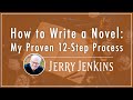How to Write a Novel: My Proven 12-Step Process