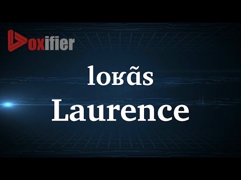 How to Pronunce Laurence in French - Voxifier.com