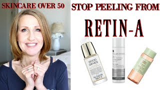 HOW TO STOP PEELING FROM RETIN-A