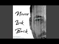 Never Look Back (feat. Monica Notaro)