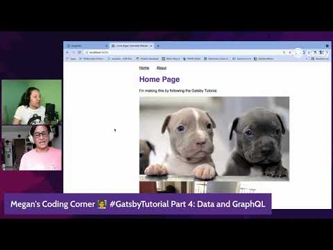 Livestream | Megan's Coding Corner — Gatsby Tutorial, Part 4: Focus on Data & GraphQL