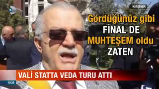 Vali Statta Veda Turu Attı! Kırşehir