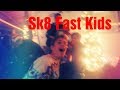 Skate Fast