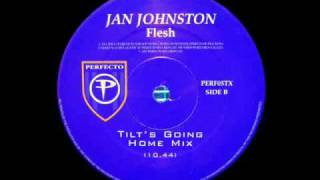 Jan Johnston - Flesh (Tilt&#39;s Going Home Mix)