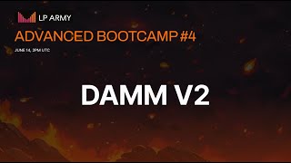 LP Army Advanced Bootcamp #4 - DAMM V2