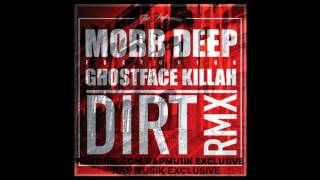 Mobb Deep Ft Ghostface Killah - Dirt Remix