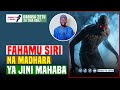 JINI MAHABA HAYA NDIO MADHARA 6 MAKUBWA UNAYOPATA UKIWA NA JINI HUYU