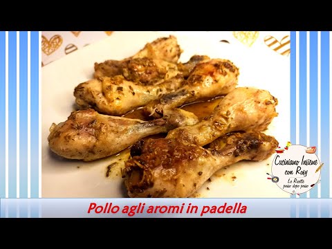 Pollo agli aromi in padella