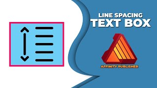 How to change line spacing within text box in affinity publisher