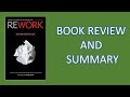 Rework by Fried and Hansson - Book summary