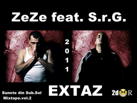 ZeZe feat S.r.G.-EXTAZ