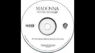 Madonna - Mother and Father (Peter Rauhofer Re-Invention Mix) (Audio)