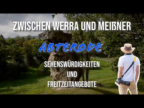 Zwischen Werra & Meißner - Sehenswürdigkeiten und Angebote in Abterode