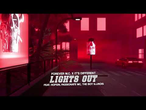 Forever M.C. - Lights Out (feat. Hopsin, PASSIONATE MC, The Boy Illinois)