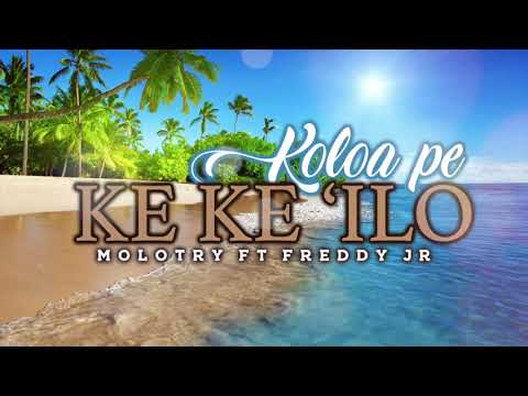 MOLO TRY - Koloa pe ke ke 'ilo (Audio) ft Freddy JR