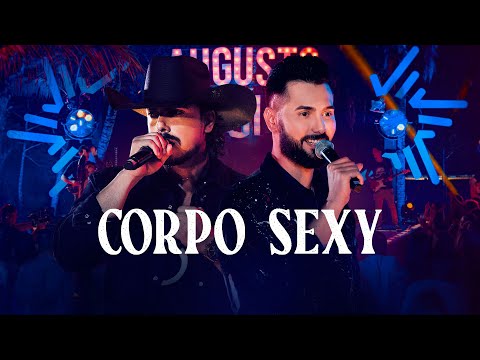 Augusto & Atílio -  Corpo Sexy  (DVD - Ao Vivo Em Maresias)
