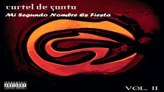 05.- Cartel De Santa - Mi Segundo Nombre Es Fiesta - Ft. JL Amazu [Vol.2]