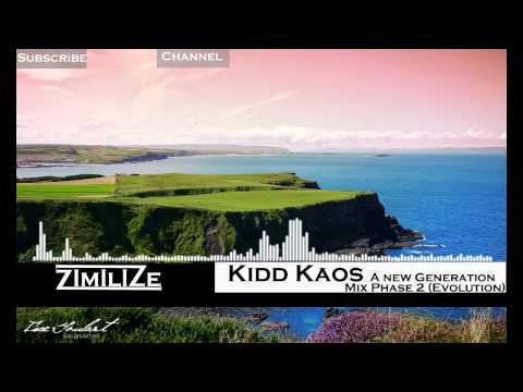 Kidd Kaos - A New Generation Mix - Phase 2 (Evolution)