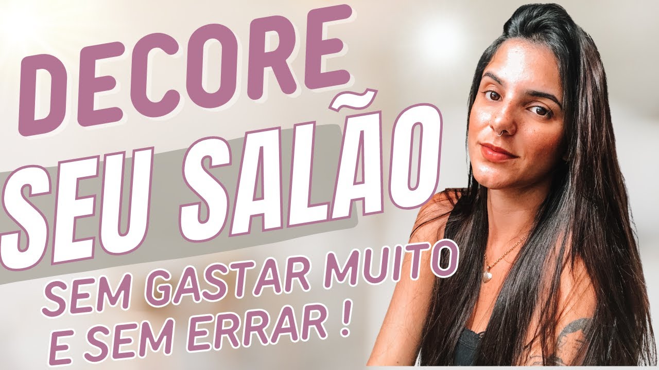 DECORE o seu Salão de Beleza gastando POUCO | DICAS E INSPIRAÇÕES