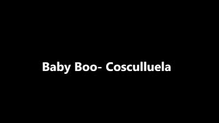 Baby Boo- Cosculluela LETRA