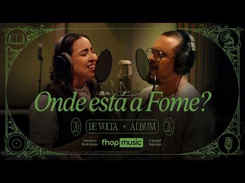 ONDE ESTÁ A FOME | fhop music