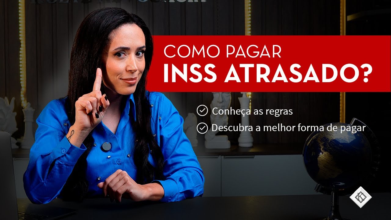 Como pagar INSS atrasado retroativo? Atualizado 2025!