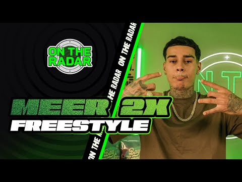 The Meer 2x "On The Radar" Freestyle