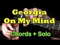 GEORGIA ON MY MIND: Easy Guitar - Chords/Solo + TAB by GuitarNick