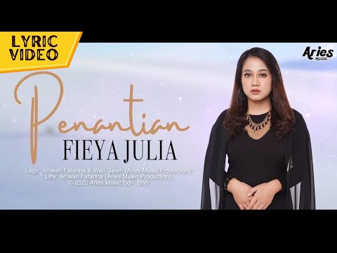 Fieya Julia  - Penantian (Official Lyric Video)
