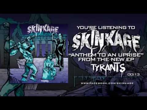 SkinKage - Anthem to an Uprise