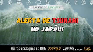 Alerta de Tsunami no Japão! | RSN - 10/08/24