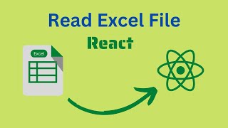 How to Render and Display Excel Spreadsheets on a Webpage with React JS | Read Excel in React