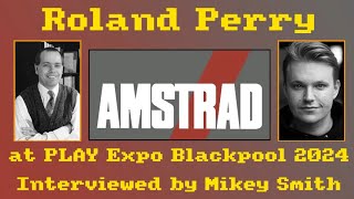 Retro Special - Roland Perry Interview at Play Expo Blackpool 2024