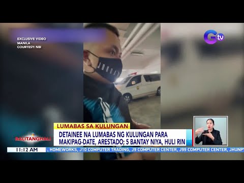 Detainee na lumabas ng kulungan para makipag-date, arestado; 5 bantay niya, huli rin BT