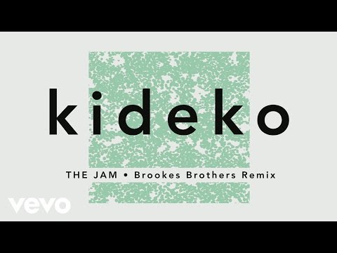 Kideko - The Jam (Brookes Brothers Remix) [Audio]