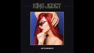 No Te Necesito (Audio) - King Jedet