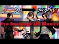 Kyo Kusanagi All Themes KOF 94 KOF XV KOF Allstars Version Syed KOF Gaming